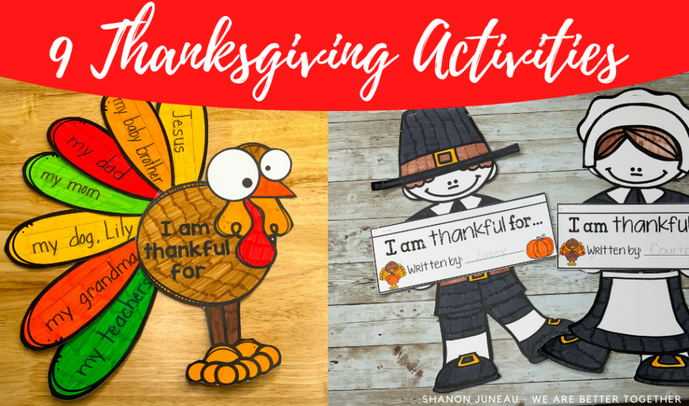 9 Fun Thanksgiving Activities for Elementary Students - We Are Better ...