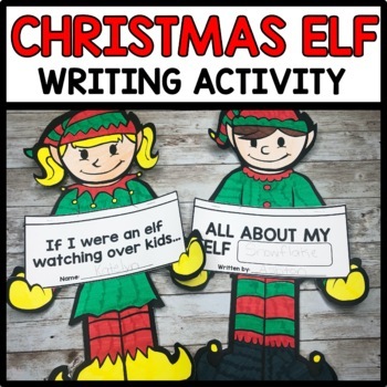 Christmas Elf Writing Activity