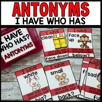 Antonyms I Have Who Has Game