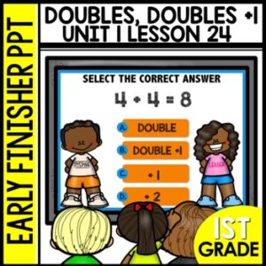Early Finishers Activities Doubles and Doubles Plus 1