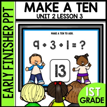 Make a Ten to Add Early Finisher Activity