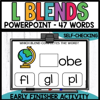 L Blends Early Finishers Activities