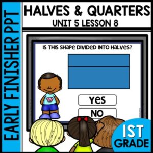 Halves and Quarters Early Finisher Activity
