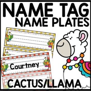 Name Tags Classroom Decor Cactus and Llama