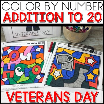 Color by Number Addition to 20 Worksheets Veteran Themed activities
