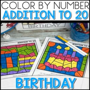 Color by Number Worksheets Addition to 20 Birthday Themed