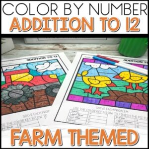 Addition to 12 Color by Number Worksheets Farm Themed Activities