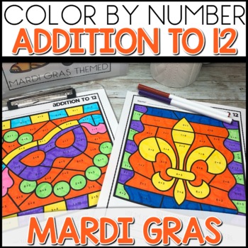 Addition to 12 Color by Number Worksheets Mardi Gras Themed activities