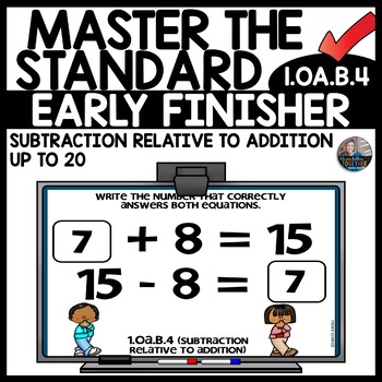 Subtraction Relative to Addition up to 20 Early Finishers Activities