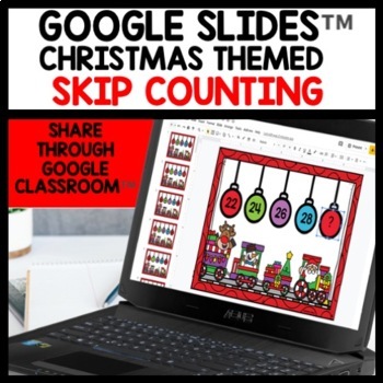 Christmas Skip Counting Digital Task Cards for Google Classroom