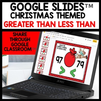 Christmas Themed Greater Than Less than Digital Task Cards for Google Classroom