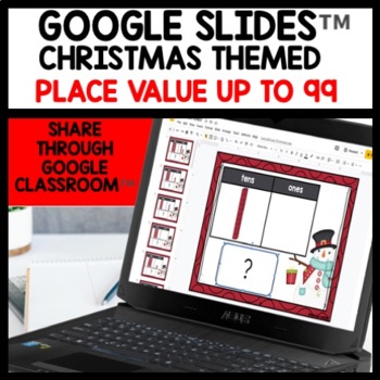 Christmas Place Value up to 99 Digital Task Cards for Google Classroom