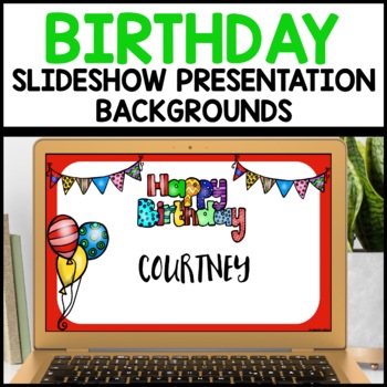 Google Slides Templates BIRTHDAY Backgrounds