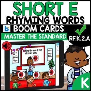 Rhyming Words Short E Boom Cards