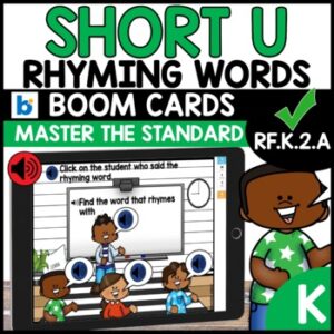 Rhyming Words Short U Boom Cards