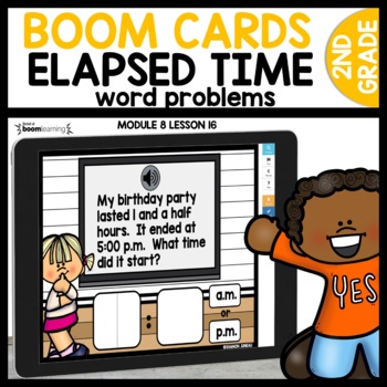 Elapsed Time Word Problems using Boom Cards