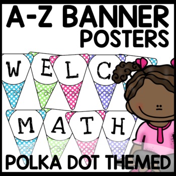 Alphabet Banners Polka Dot Themed Classroom Decor