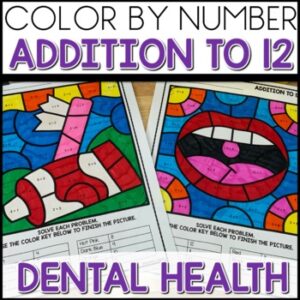 Color by Number Printables Addition to 12 Dental Health worksheets