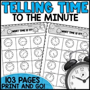 Telling Time to the Nearest Minute