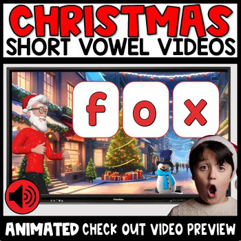 Christmas phonics short vowels CVC animated videos for kindergarten and 1st grade whole class activities