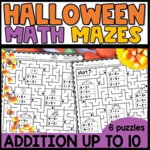Halloween math mazes addition to 10 worksheets for 1st grade and kindergarten review
