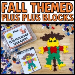 PLUS PLUS Blocks Fall STEM Task Cards Morning Activities