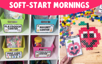 Soft Start Morning Activities: What They Are and Why K-2 Classrooms Are Making the Switch
