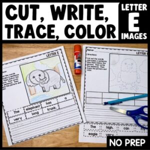 Cut and paste sentences tracing pictures packet for letter E – printable worksheet activity